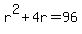 +r%5E2+%2B+4r+=+96+