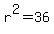 +r%5E2+=+36+