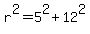 +r%5E2+=+5%5E2+%2B+12%5E2+