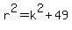 +r%5E2+=+k%5E2+%2B+49+