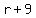 +r+%2B+9+
