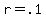 +r+=+.1+