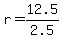 +r+=+12.5%2F2.5+