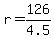 +r+=+126%2F4.5+