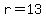 +r+=+13+