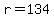 +r+=+134+