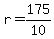 +r+=+175%2F10+