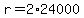 +r+=+2%2A24000+
