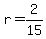 +r+=+2%2F15+