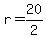 +r+=+20%2F2+