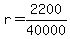 +r+=+2200%2F40000+