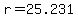 +r+=+25.231+