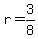 +r+=+3%2F8+