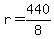 +r+=+440%2F8+