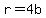 +r+=+4b+