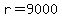+r+=+9000+