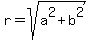 +r+=+sqrt%28a%5E2%2Bb%5E2%29+