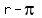 +r+-+pi+