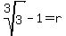 +root%283%2C3%29+-+1+=+r