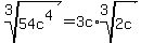 +root%283%2C54c%5E4%29+=+3c%2Aroot%283%2C2c%29+