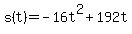 +s%28t%29+=+-16t%5E2+%2B+192t+