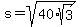 +s=+sqrt%2840%2Asqrt%283%29%29+