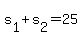 +s%5B1%5D+%2B+s%5B2%5D+=+25+