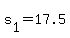 +s%5B1%5D+=+17.5+