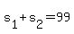 +s%5B1%5D++%2B+s%5B2%5D+=+99+