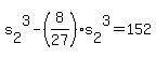 +s%5B2%5D%5E3+-+%288%2F27%29%2As%5B2%5D%5E3+=+152+