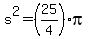 +s%5E2+=+%2825%2F4%29%2Api+