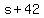 +s+%2B+42+