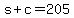 +s+%2B+c+=+205+