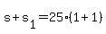 +s+%2B+s%5B1%5D+=+25%2A%28+1+%2B+1+%29+