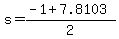 +s+=+%28+-1+%2B+7.8103+%29+%2F+2+
