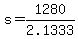 +s+=+1280%2F2.1333+