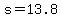 +s+=+13.8+