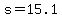 +s+=+15.1+