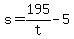 +s+=+195%2Ft+-+5+