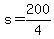 +s+=+200%2F4+