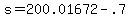 +s+=+200.01672+-+.7+