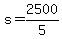 +s+=+2500%2F5+