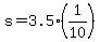 +s+=+3.5%2A%281%2F10%29+