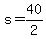 +s+=+40%2F2+