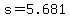 +s+=+5.681+