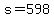 +s+=+598+