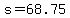 +s+=+68.75+