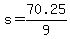 +s+=+70.25%2F9+