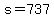 +s+=+737+
