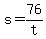 +s+=+76%2Ft+
